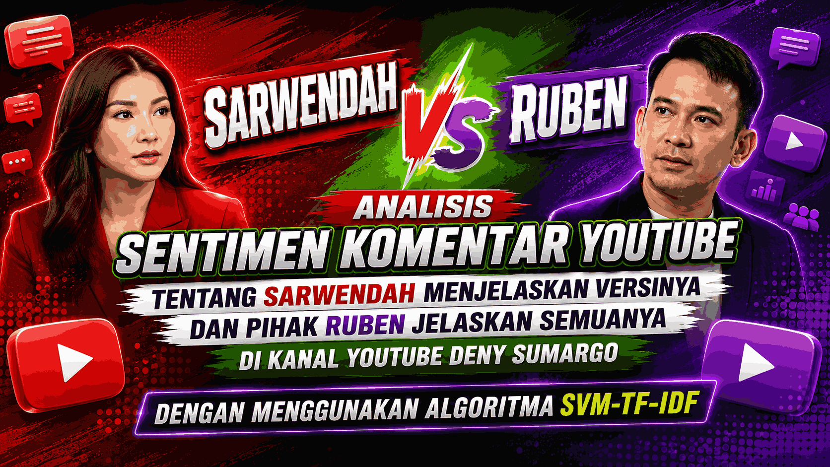 Analisis Sentimen Komentar Youtube Tentang Sarwendah Menjelaskan Versinya dan Pihak Ruben Jelaskan Semuanya di Kanal Youtube Deny Sumargo dengan Menggunakan Algoritma SVM-TF-IDF